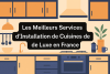 Service d'installation de cuisine en France bikrisohoj
